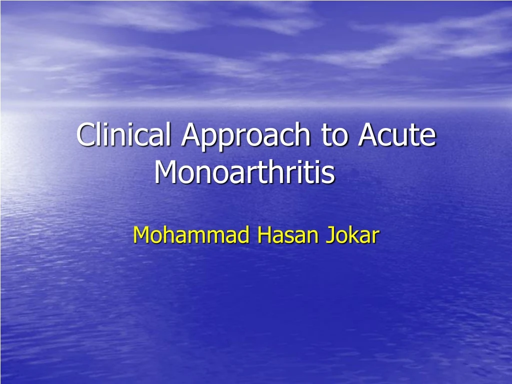 clinical approach to acute monoarthritis