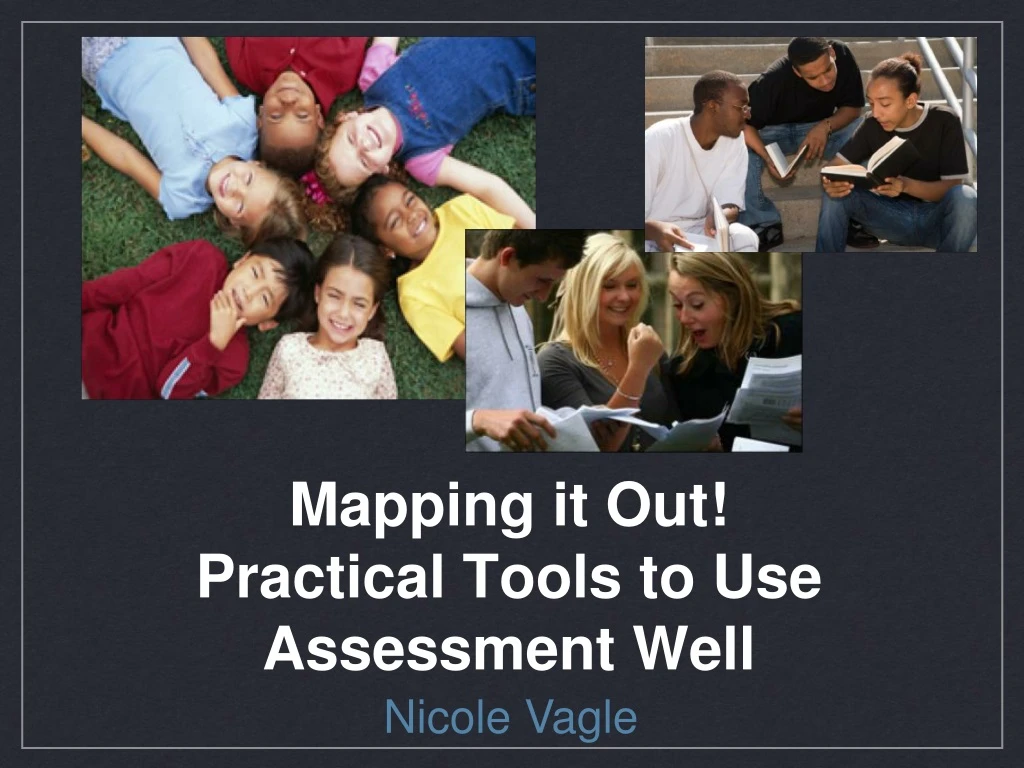 mapping it out practical tools to use assessment well