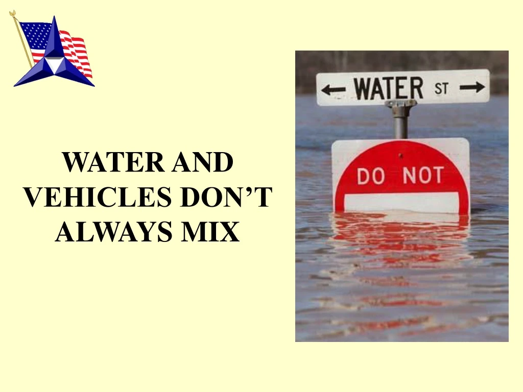 water and vehicles don t always mix