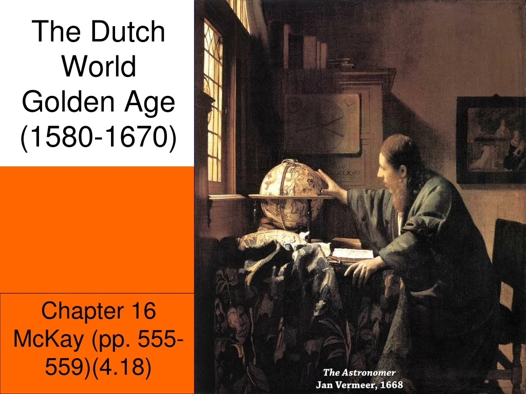 the dutch world golden age 1580 1670