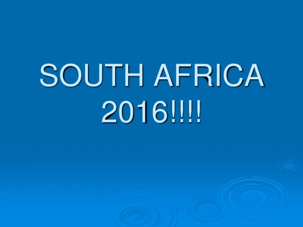 SOUTH AFRICA 2016!!!!