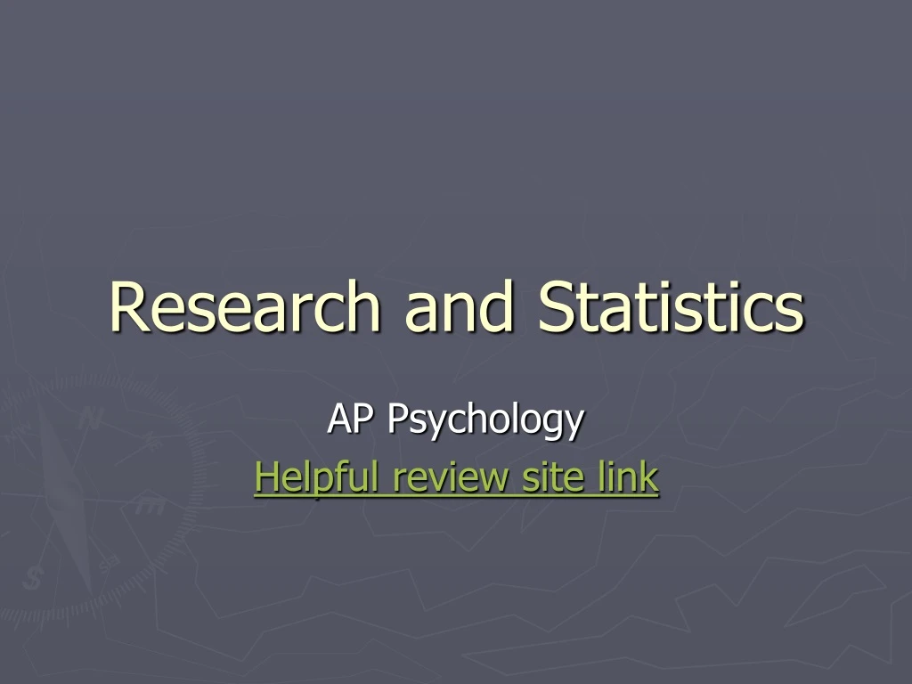 research and statistics