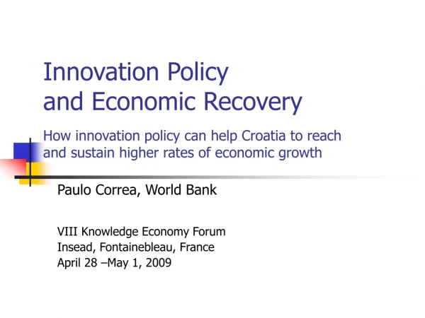 Innovation Policy  and Economic Recovery