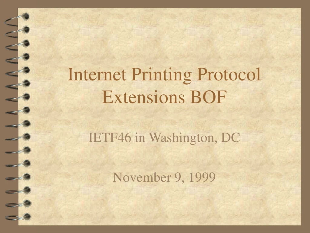 internet printing protocol extensions bof