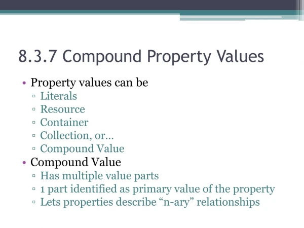 8.3.7 Compound Property Values