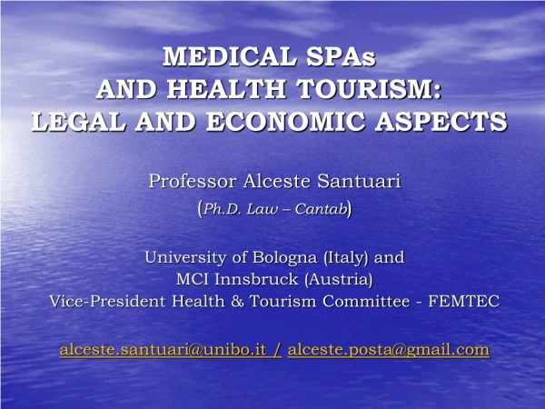 MEDICAL SPAs  AND HEALTH TOURISM:  LEGAL AND ECONOMIC ASPECTS