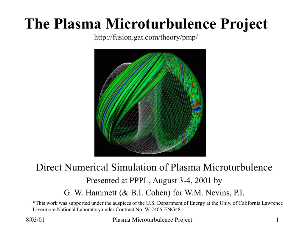 the plasma microturbulence project http fusion gat com theory pmp