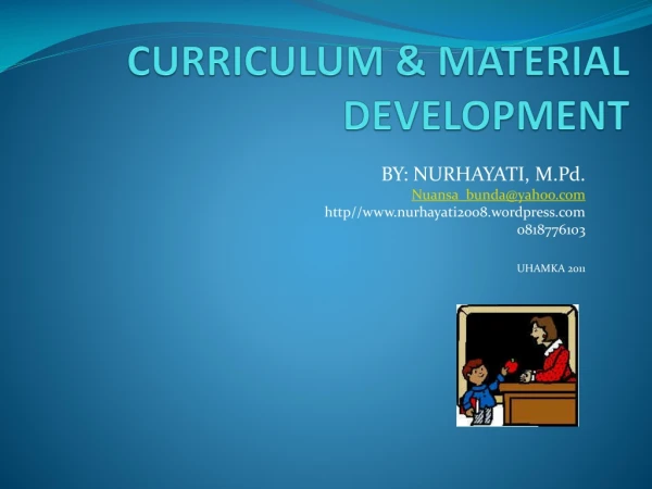 CURRICULUM &amp; MATERIAL DEVELOPMENT