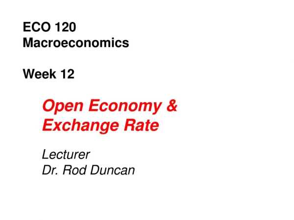 ECO 120  Macroeconomics Week 12