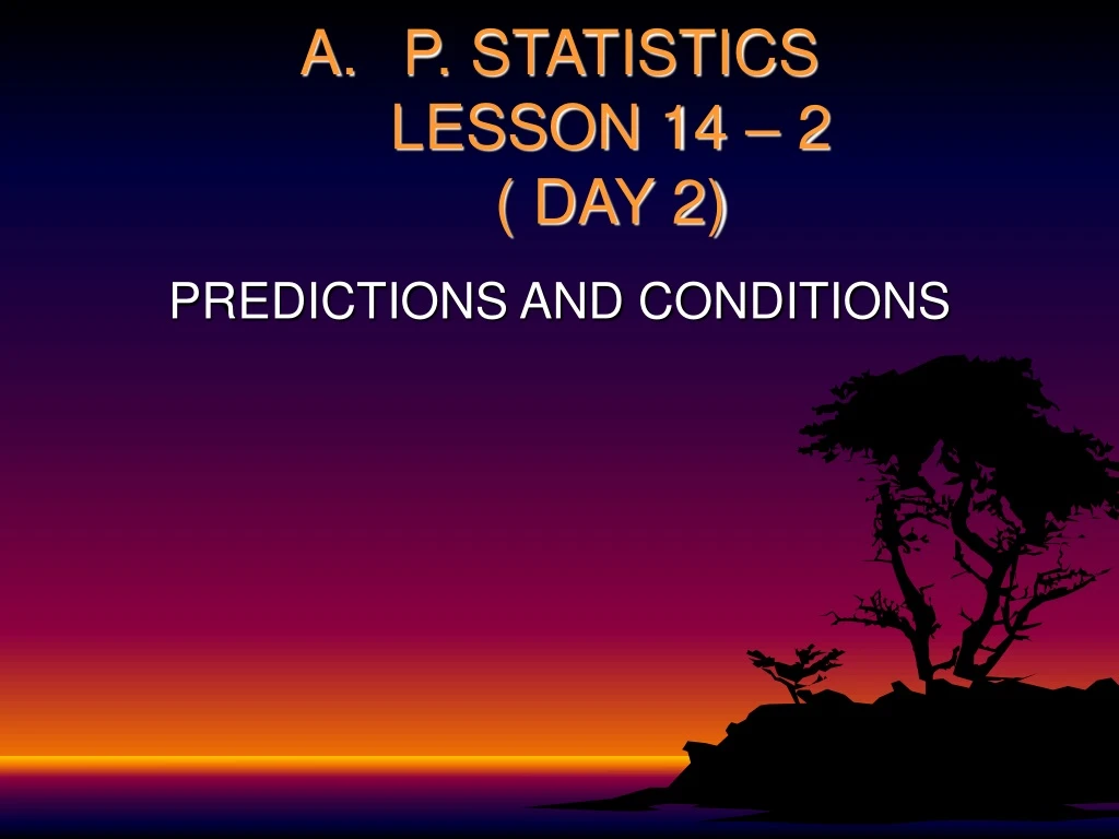 p statistics lesson 14 2 day 2