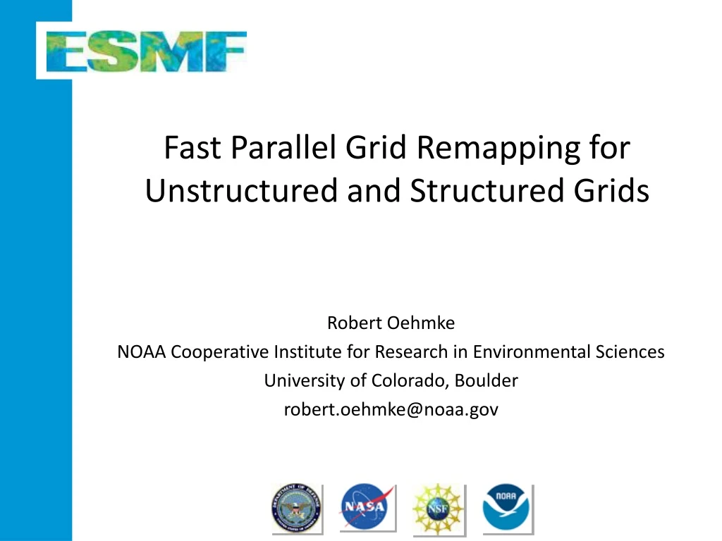 fast parallel grid remapping for unstructured and structured grids