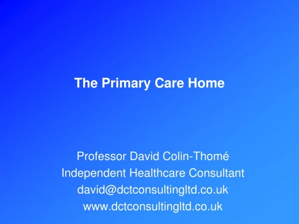The Primary Care Home