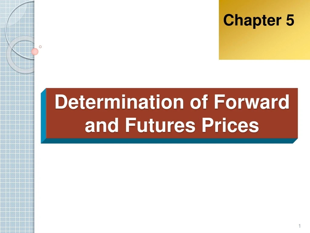 determination of forward and futures prices