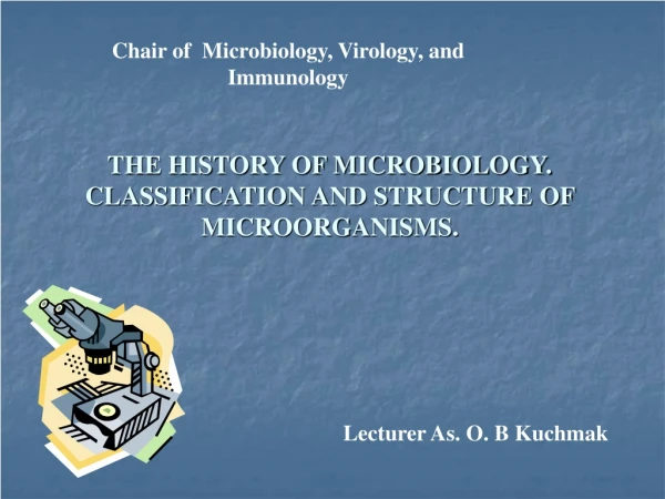 C hair  of   M icrobiology,  V irology,  and I mmunology