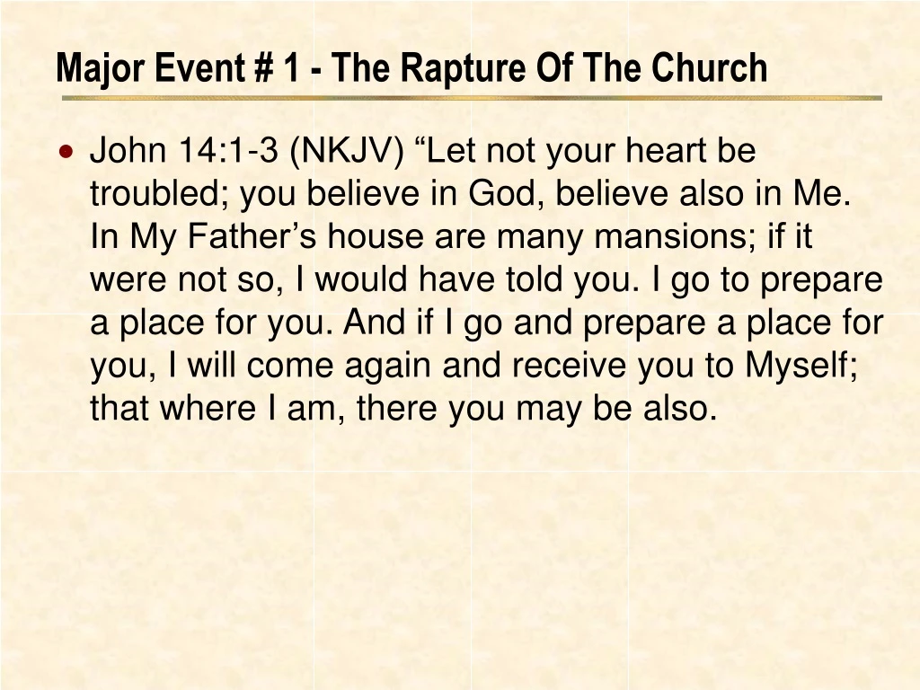 major event 1 the rapture of the church