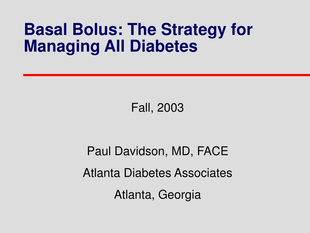 basal bolus the strategy for managing all diabetes