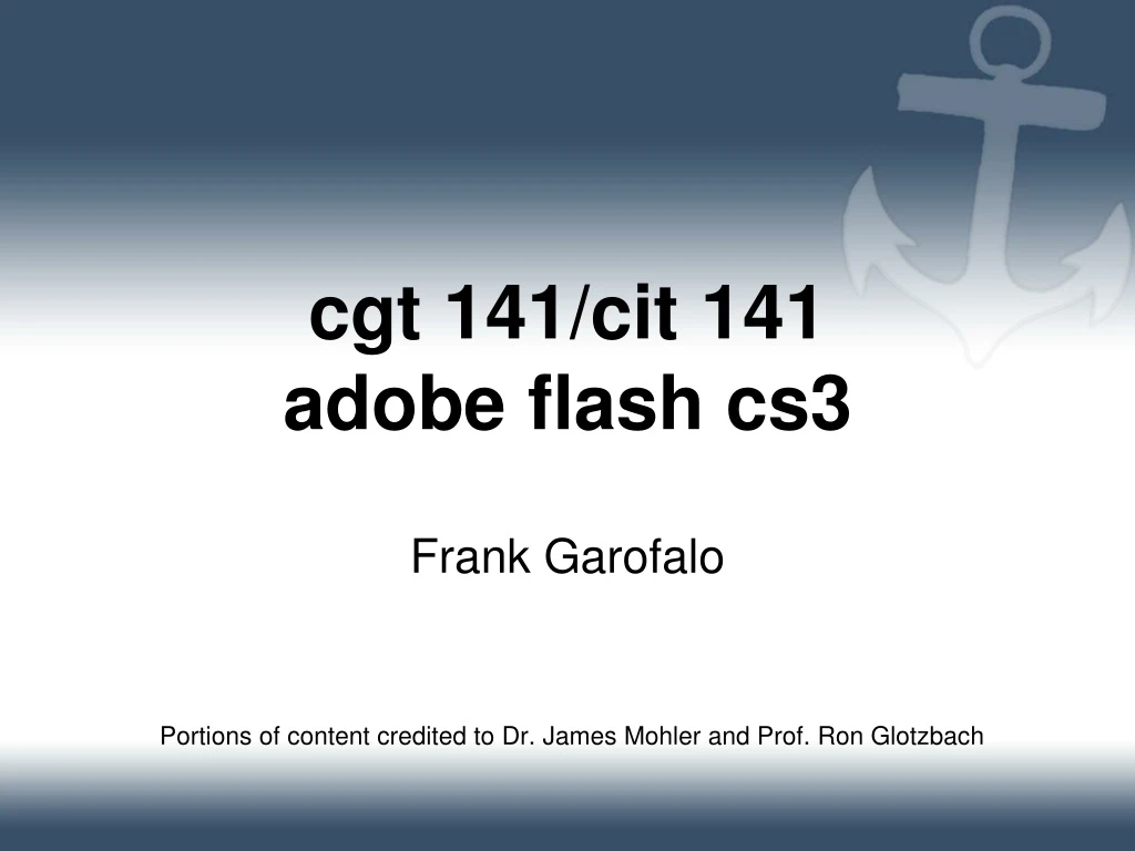 cgt 141 cit 141 adobe flash cs3