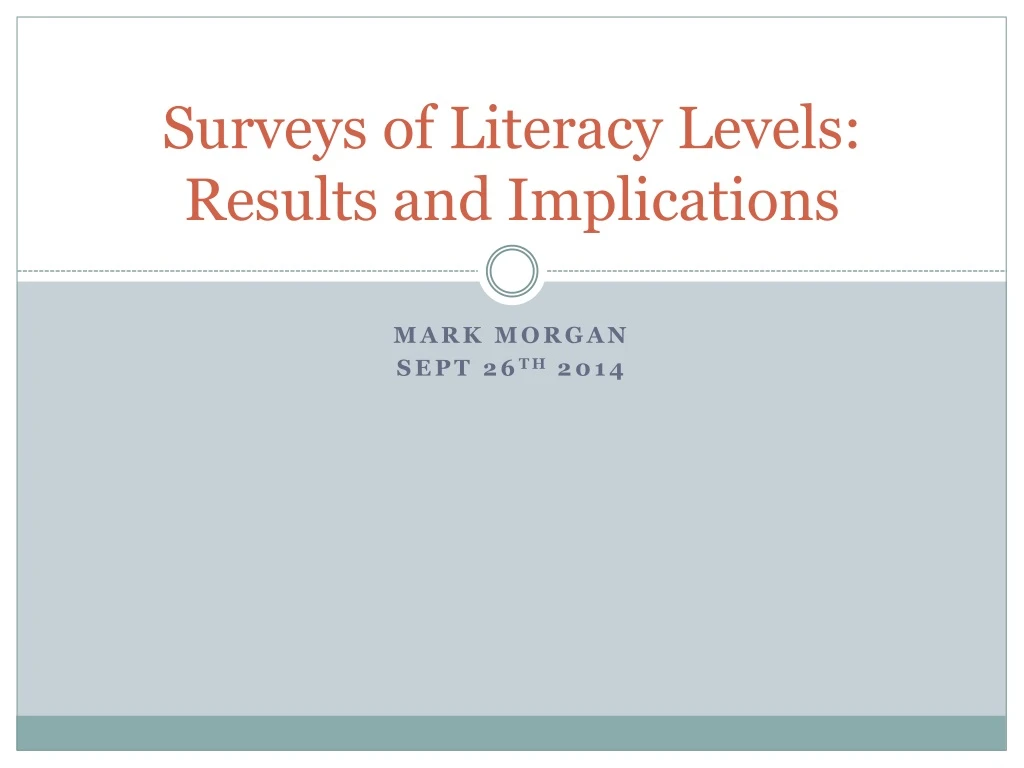 surveys of literacy levels results and implications