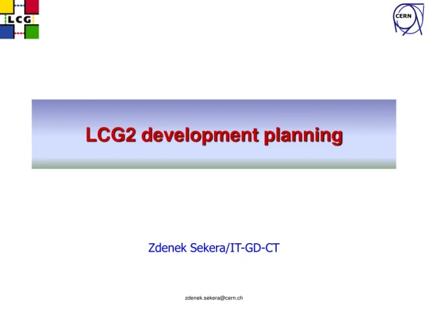 LCG2 development planning