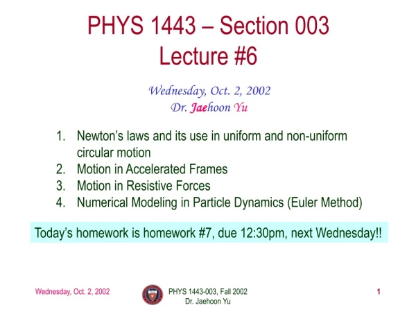 PHYS 1443 – Section 003 Lecture #6