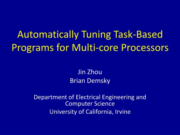 Automatically Tuning Task-Based Programs for Multi-core Processors
