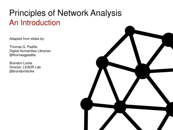 Principles of Network Analysis An Introduction