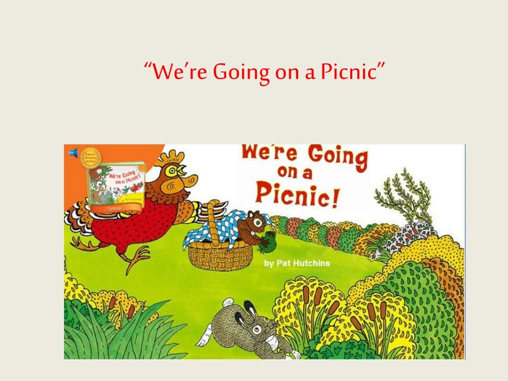 we re going on a picnic