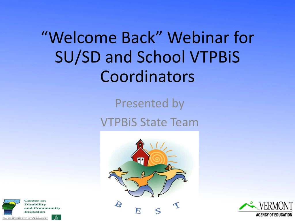 welcome back webinar for su sd and school vtpbis coordinators