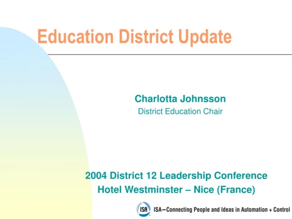 Education District Update