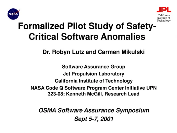 Formalized Pilot Study of Safety-Critical Software Anomalies