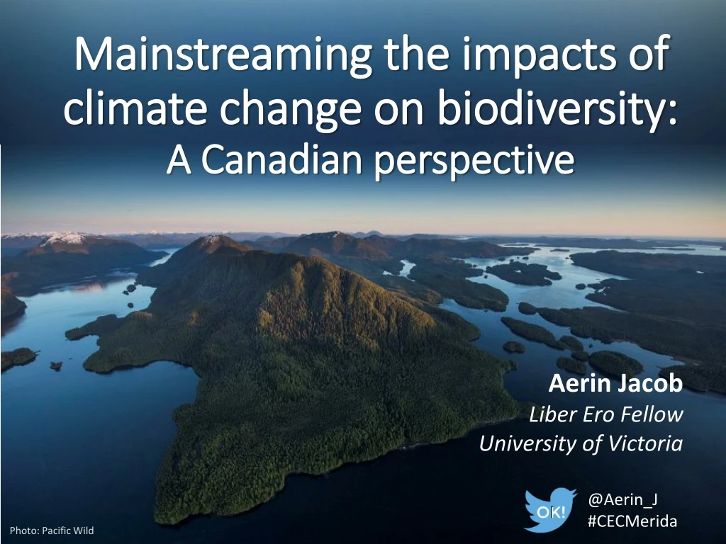 mainstreaming the impacts of climate change on biodiversity a canadian perspective