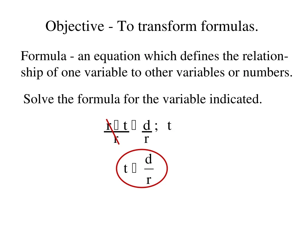 objective to transform formulas