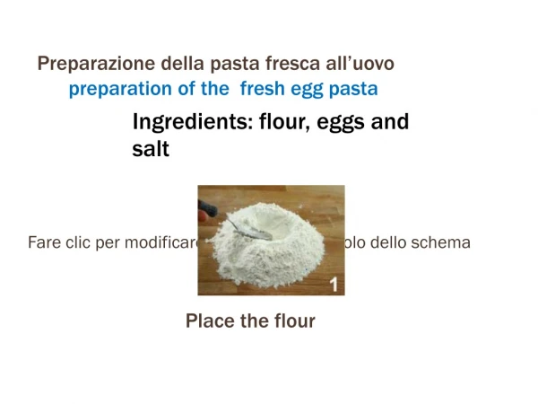 Preparazione della pasta fresca all’uovo preparation of the  fresh egg pasta