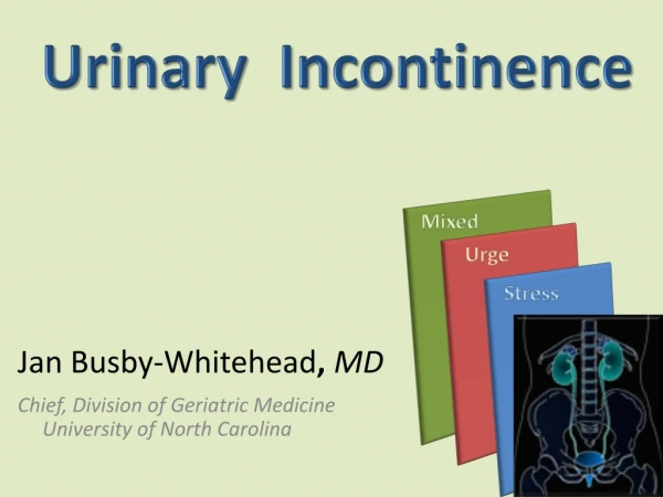 Urinary   Incontinence