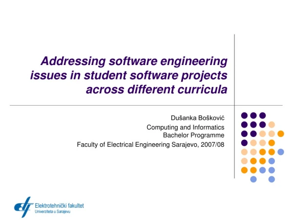 Addressing software engineering issues in student software projects across different curricula