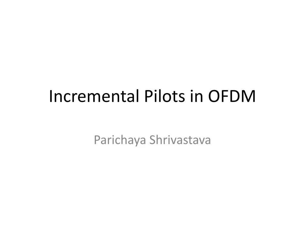 incremental pilots in ofdm