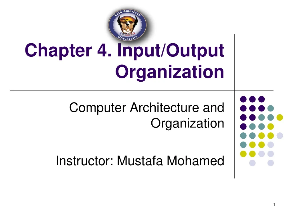 chapter 4 input output organization