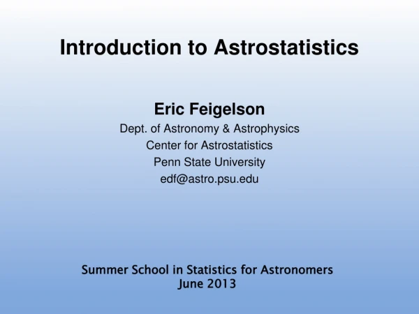 Introduction to Astrostatistics