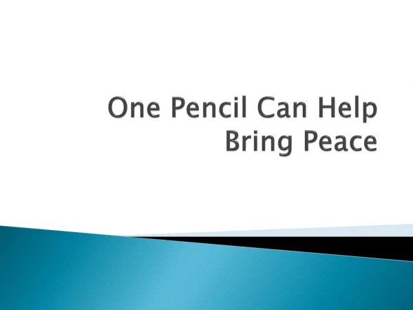 One Pencil Can Help Bring Peace