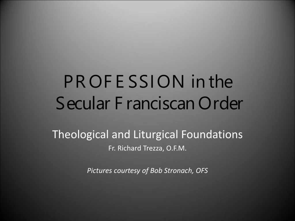 profession in the secular franciscan order