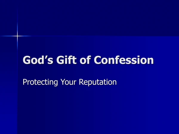 God’s Gift of Confession