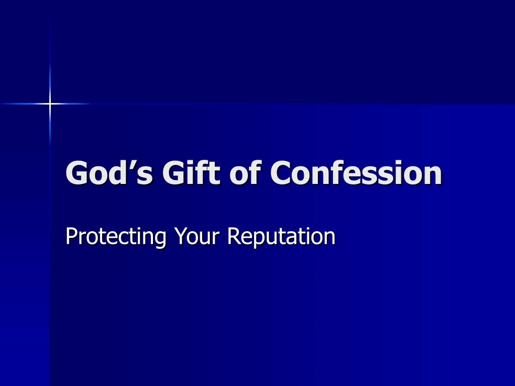 god s gift of confession