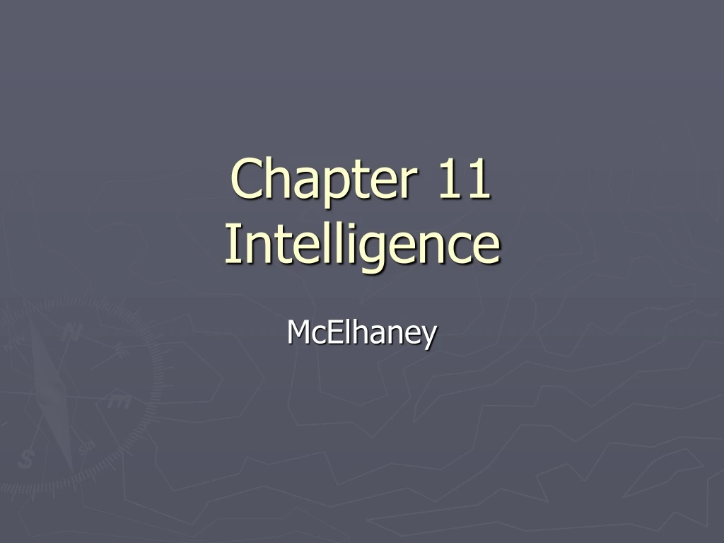 chapter 11 intelligence