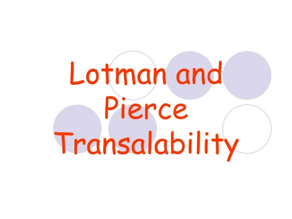 Lotman and Pierce  Transalability