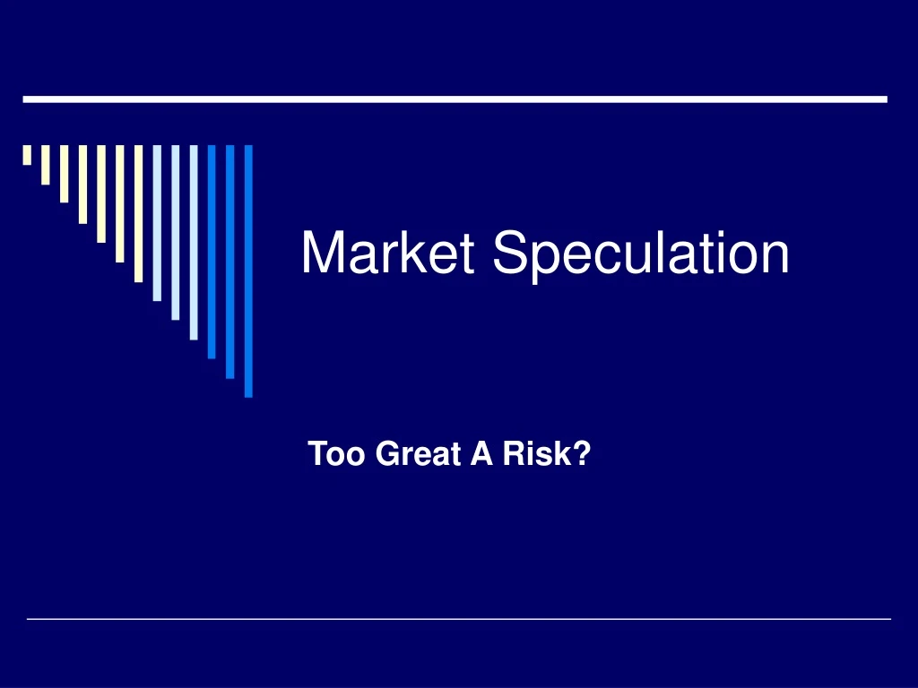 market speculation