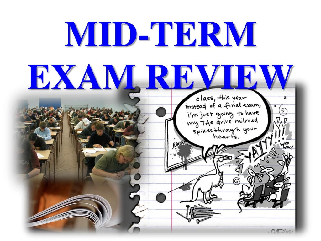 mid term exam review