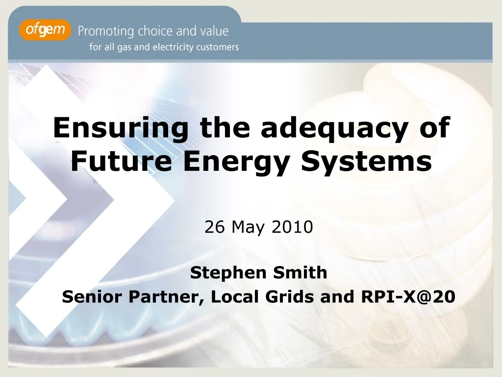 ensuring the adequacy of future energy systems