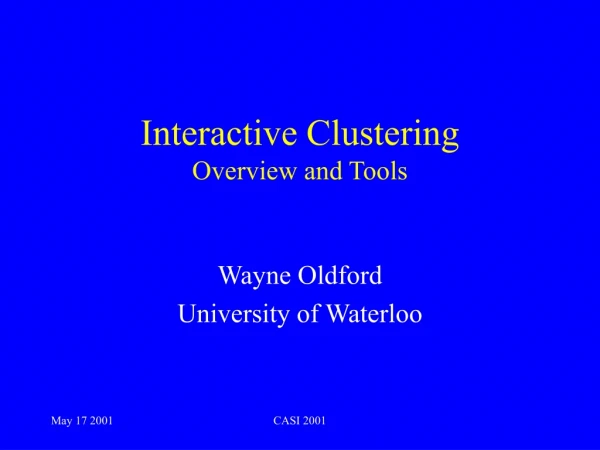 Interactive Clustering Overview and Tools