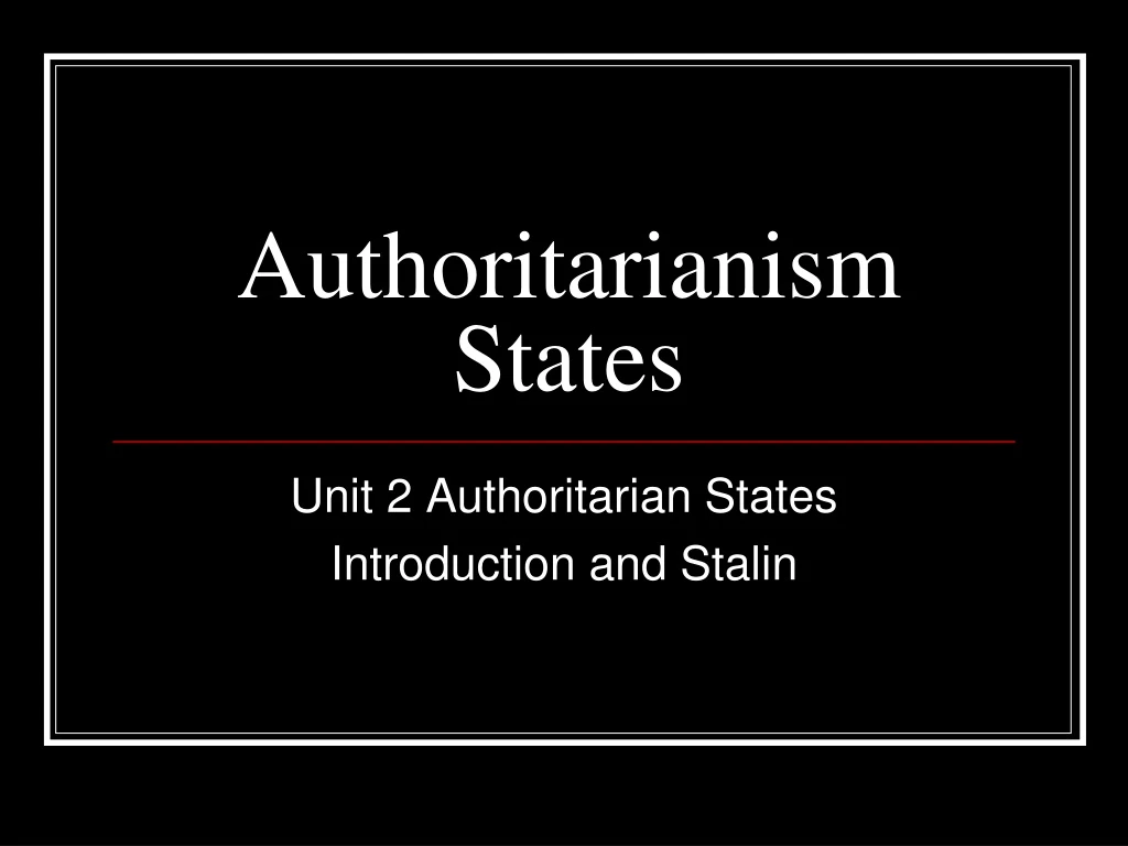 authoritarianism states