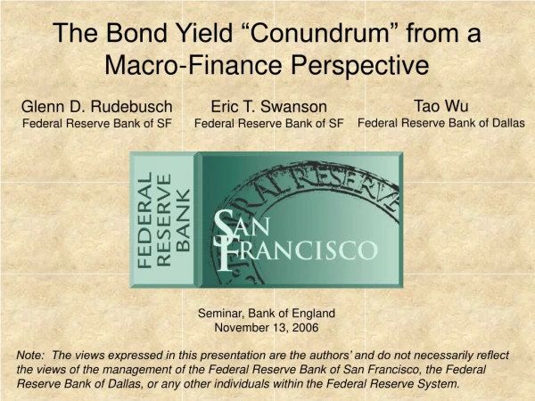 The Bond Yield “Conundrum” from a Macro-Finance Perspective
